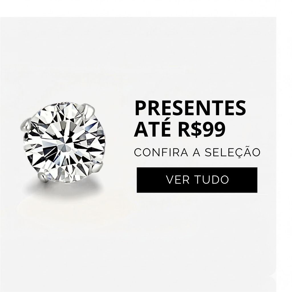 PRESENTES ATÉ R$99